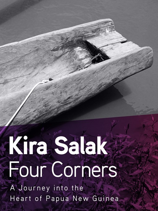 Title details for Four Corners by Kira Salak - Available